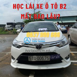 Học Lái Xe Ô Tô B2 Mất Bao Lâu