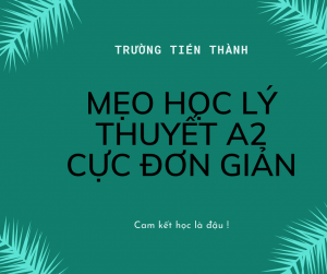 mẹo học lý thuyết a2