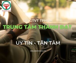 trường dạy lái xe thành đạt