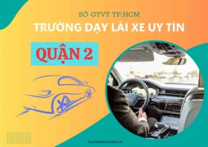 trường dạy lái xe quận 2 uy tín